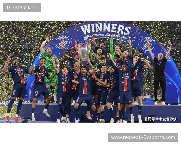 巴黎圣日耳曼引进新星阵容升级备战欧冠迎来关键赛季